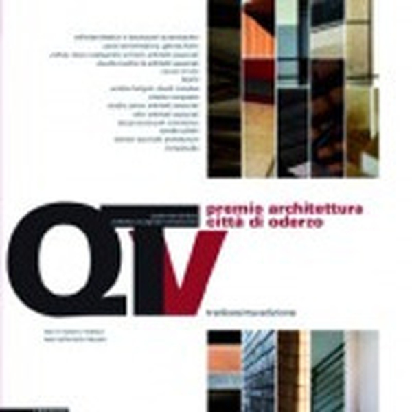 Tredicesimo Premio architettura città di Oderzo - Librerie.coop Tredicesimo Premio architettura città di Oderzo - Librerie.coop