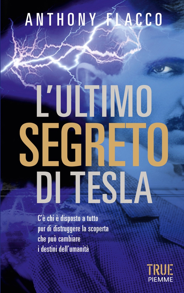 L'ultimo segreto di Tesla - Librerie.coop L'ultimo segreto di Tesla - Librerie.coop