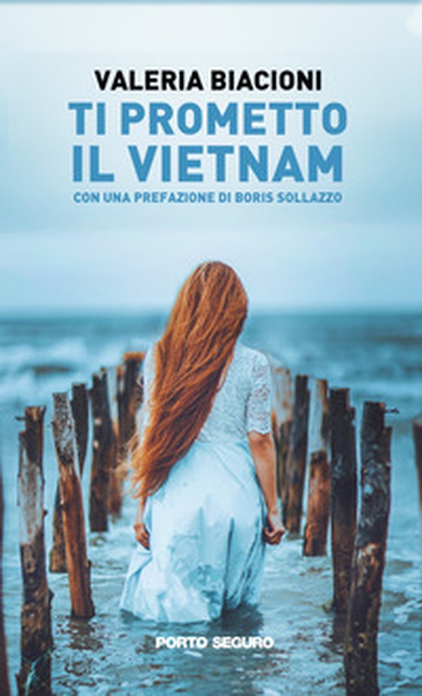 Ti prometto il Vietnam - Librerie.coop Ti prometto il Vietnam - Librerie.coop