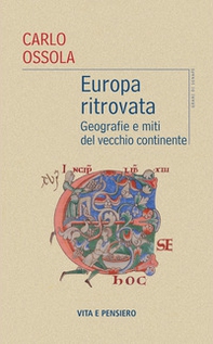 Europa ritrovata. Geografie e miti del vecchio continente - Librerie.coop