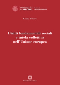 Diritti fondamentali sociali e tutela collettiva nell'Unione europea - Librerie.coop