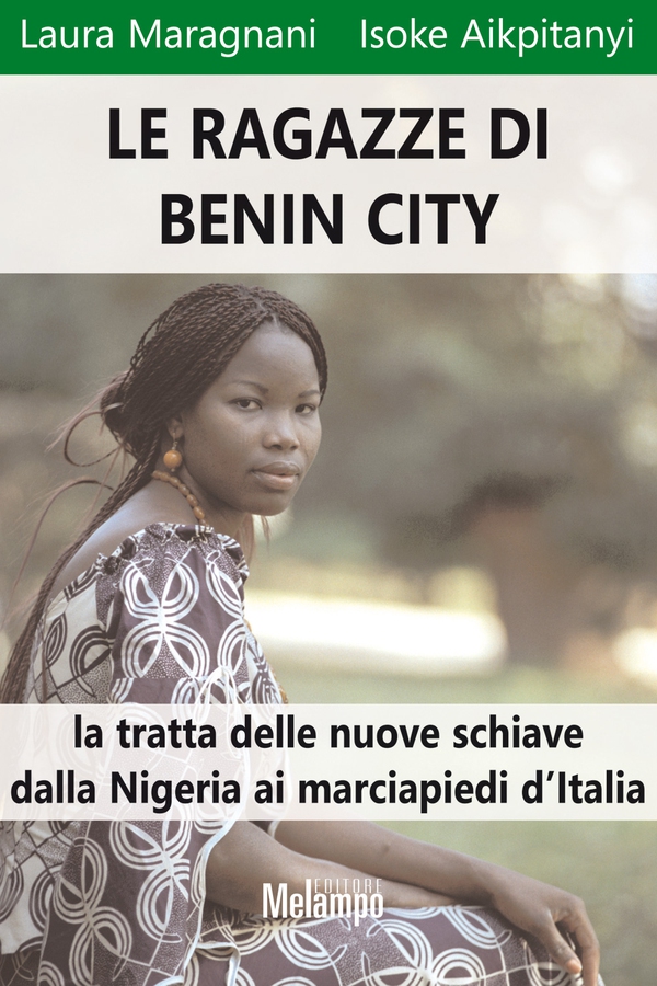 Le ragazze di Benin City - Librerie.coop Le ragazze di Benin City - Librerie.coop