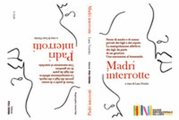 Madri interrotte. Padri interrotti - Librerie.coop Madri interrotte. Padri interrotti - Librerie.coop