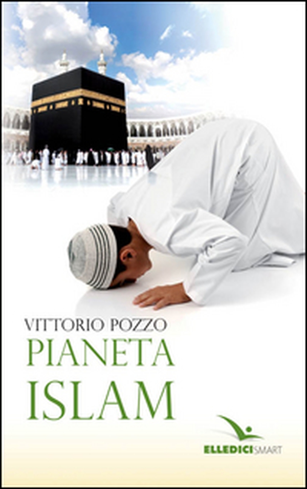 Pianeta islam - Librerie.coop Pianeta islam - Librerie.coop