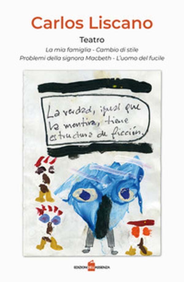 Teatro: La mia famiglia-Cambio di stile-I problemi della signora Macbeth-L'uomo del fucile. Ediz. italiana e spagnola - Librerie.coop Teatro: La mia famiglia-Cambio di stile-I problemi della signora Macbeth-L'uomo del fucile. Ediz. italiana e spagnola - Librerie.coop