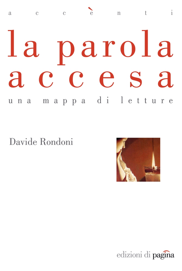 La parola accesa. Una mappa di letture - Librerie.coop La parola accesa. Una mappa di letture - Librerie.coop