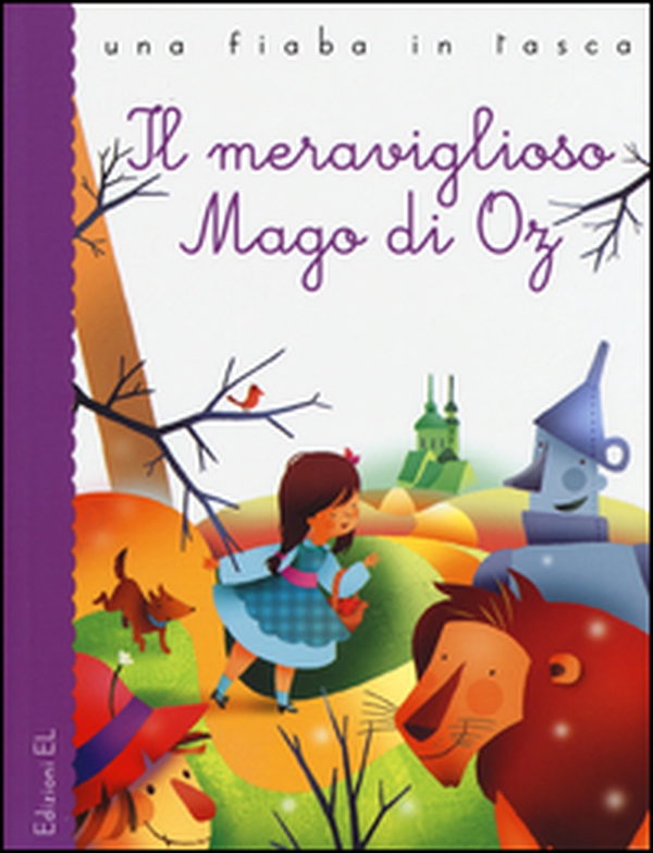 Il meraviglioso Mago di Oz - Librerie.coop Il meraviglioso Mago di Oz - Librerie.coop