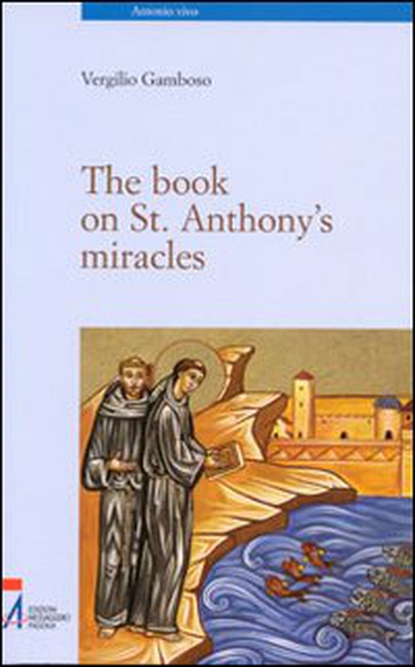 The book on St. Anthony's miracles - Librerie.coop The book on St. Anthony's miracles - Librerie.coop