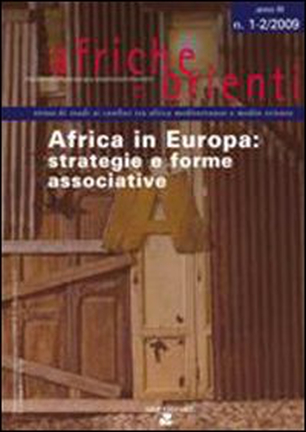 Africa in Europa (2009) vol. 1-2: Strategie e forme associative - Librerie.coop Africa in Europa (2009) vol. 1-2: Strategie e forme associative - Librerie.coop
