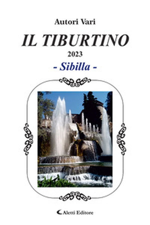Il Tiburtino. Sibilla 2023 - Librerie.coop Il Tiburtino. Sibilla 2023 - Librerie.coop