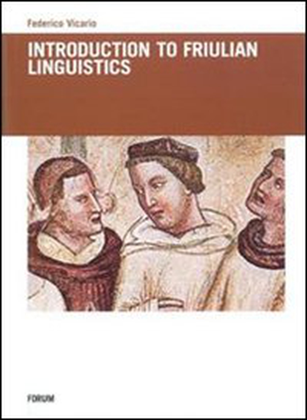 Introduction to Friulian Linguistics - Librerie.coop Introduction to Friulian Linguistics - Librerie.coop