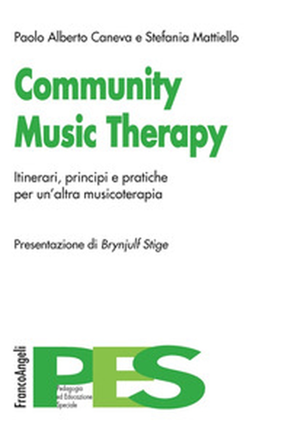 Community music therapy. Itinerari, principi e pratiche per un'altra musicoterapia - Librerie.coop Community music therapy. Itinerari, principi e pratiche per un'altra musicoterapia - Librerie.coop