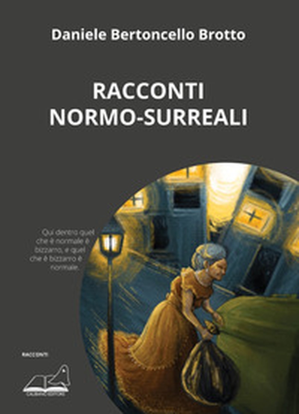 Racconti normo-surreali - Librerie.coop Racconti normo-surreali - Librerie.coop