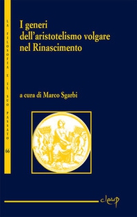 I generi dell'aristotelismo volgare nel Rinascimento - Librerie.coop