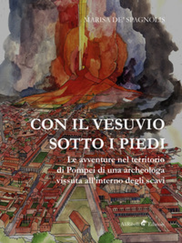 Con il Vesuvio sotto i piedi - Librerie.coop Con il Vesuvio sotto i piedi - Librerie.coop