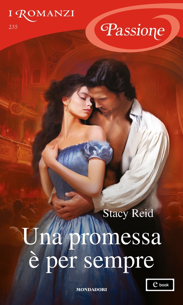 Una promessa è per sempre (I Romanzi Passione) - Librerie.coop Una promessa è per sempre (I Romanzi Passione) - Librerie.coop
