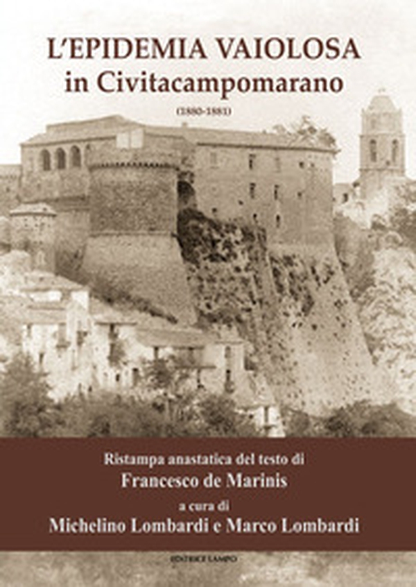 L'epidemia vaiolosa in Civitacampomarano (1880-1881) - Librerie.coop L'epidemia vaiolosa in Civitacampomarano (1880-1881) - Librerie.coop