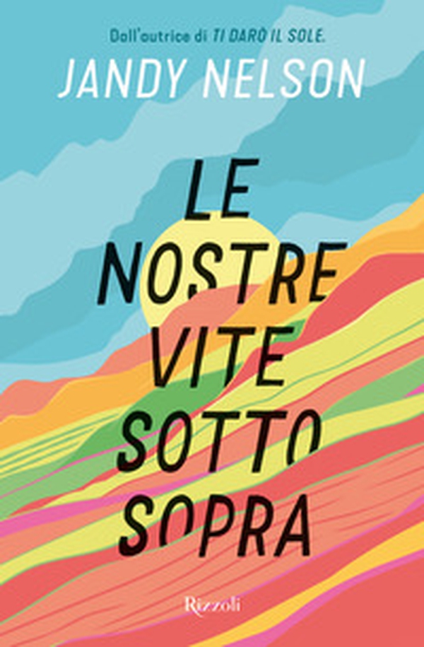 Le nostre vite sottosopra - Librerie.coop Le nostre vite sottosopra - Librerie.coop