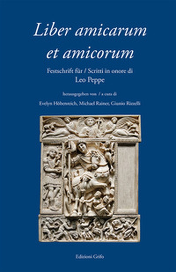 Liber amicarum et amicorum. Festschrift fur-Scritti in onore di Leo Peppe - Librerie.coop Liber amicarum et amicorum. Festschrift fur-Scritti in onore di Leo Peppe - Librerie.coop