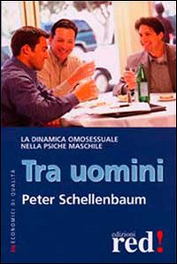 Tra uomini. La dinamica omosessuale nella psiche maschile - Librerie.coop Tra uomini. La dinamica omosessuale nella psiche maschile - Librerie.coop