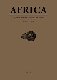 Africa. Rivista semestrale di studi e ricerche. Nuova serie - Vol. 1 - Librerie.coop