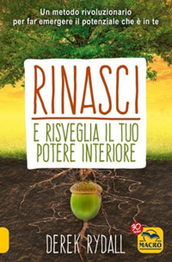 Rinasci e risveglia il tuo potere interiore - Librerie.coop Rinasci e risveglia il tuo potere interiore - Librerie.coop