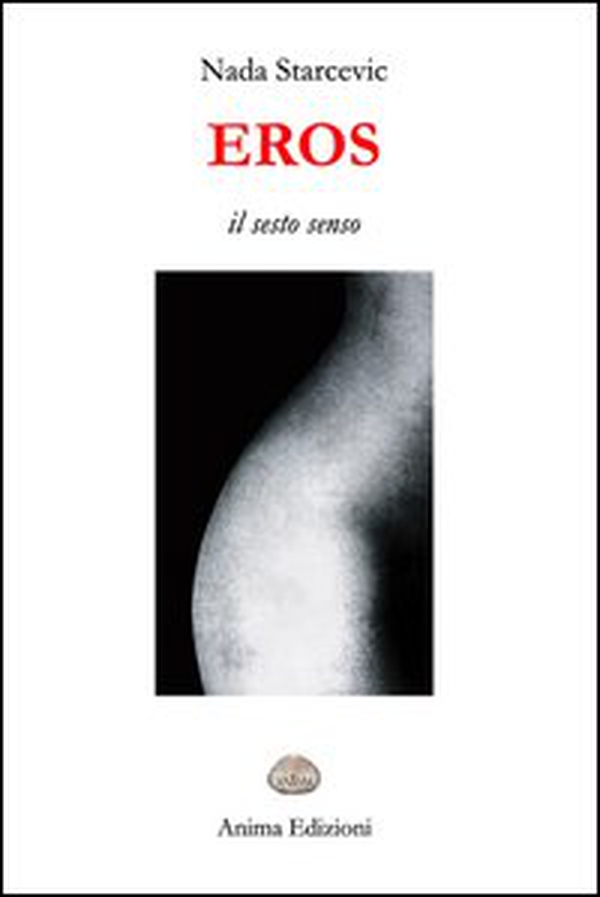 Eros. Il sesto senso - Librerie.coop Eros. Il sesto senso - Librerie.coop