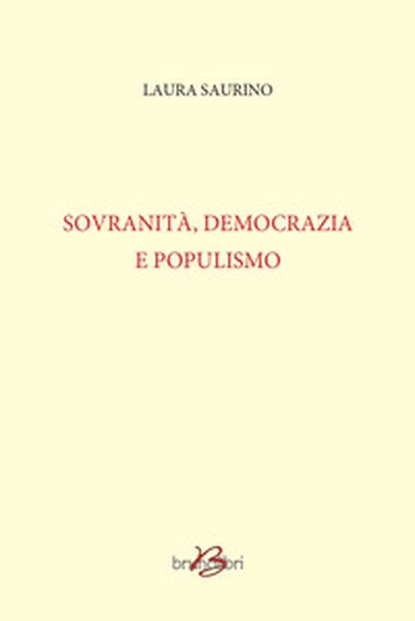 Sovranità, democrazia e populismo - Librerie.coop Sovranità, democrazia e populismo - Librerie.coop
