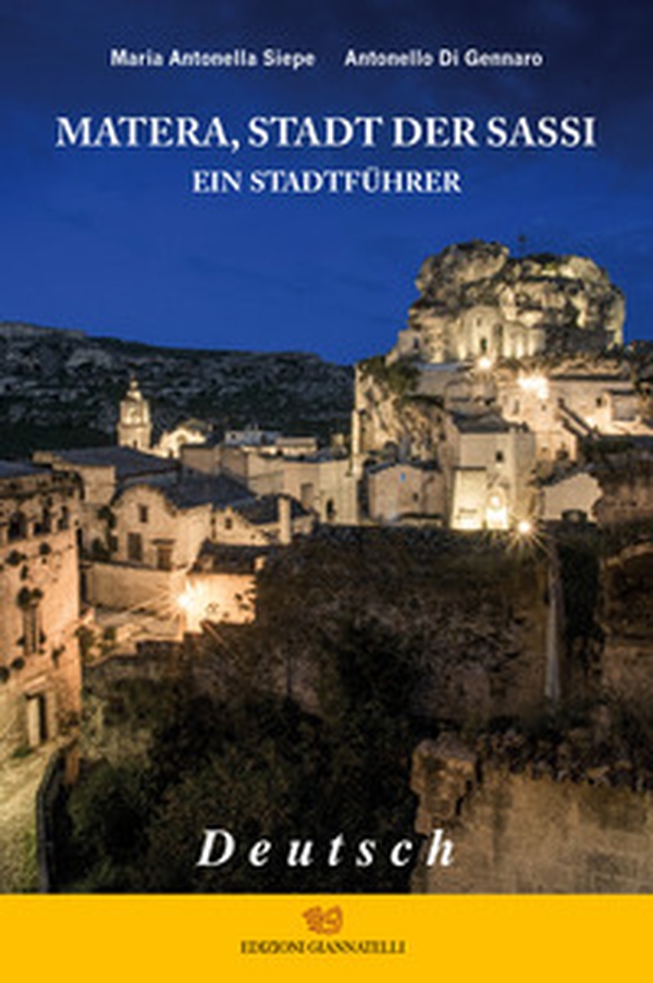 Matera, stadt der sassi. Ein stadtfuhrer - Librerie.coop Matera, stadt der sassi. Ein stadtfuhrer - Librerie.coop