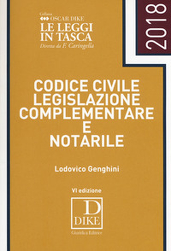 Codice civile, legislazione complementare e notarile - Librerie.coop Codice civile, legislazione complementare e notarile - Librerie.coop