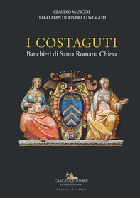 I Costaguti. Banchieri di Santa Romana Chiesa - Librerie.coop