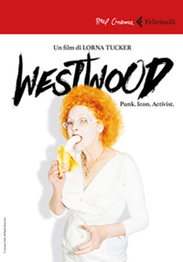 Westwood. Punk, icon, activist. DVD - Librerie.coop Westwood. Punk, icon, activist. DVD - Librerie.coop