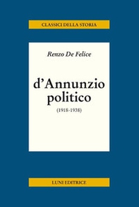 D'Annunzio politico - Librerie.coop