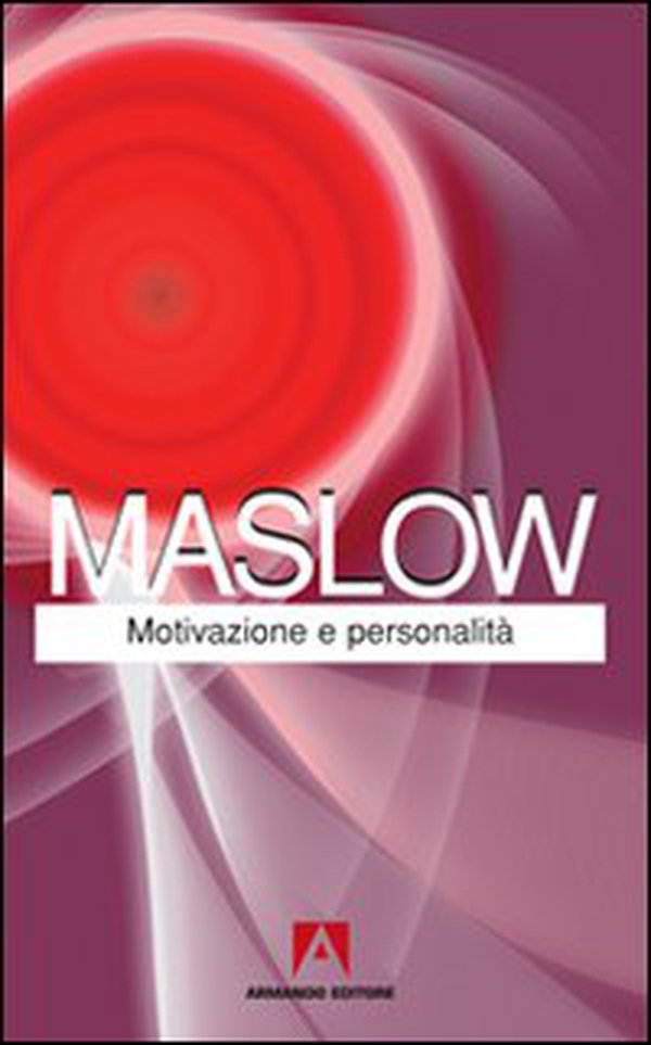 Motivazione e personalità - Librerie.coop Motivazione e personalità - Librerie.coop