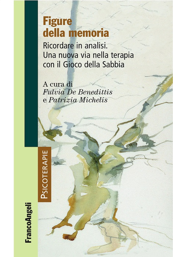 Figure della memoria. Ricordare in analisi. Una nuova via nella terapia con il Gioco della Sabbia - Librerie.coop Figure della memoria. Ricordare in analisi. Una nuova via nella terapia con il Gioco della Sabbia - Librerie.coop