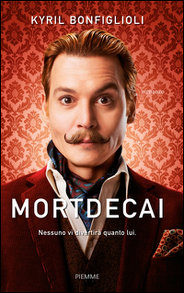 Mortdecai - Librerie.coop Mortdecai - Librerie.coop