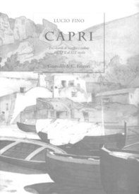 Capri. Tra ricordi di viaggio e vedute dal XVII al XIX secolo - Librerie.coop