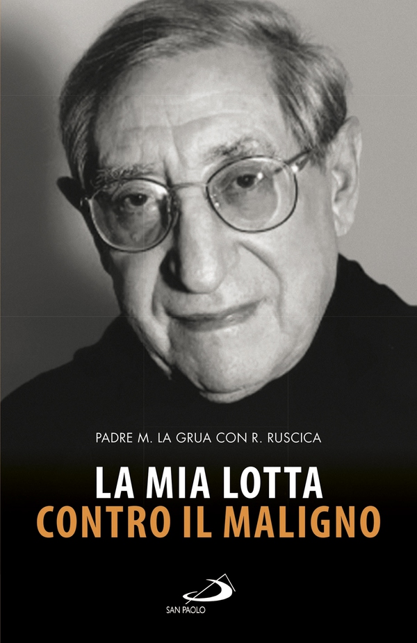 La mia lotta contro il maligno - Librerie.coop La mia lotta contro il maligno - Librerie.coop