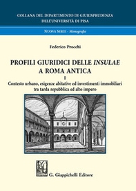 Profili giuridici delle Insulae a Roma antica - Librerie.coop