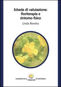 Scheda di valutazione: floriterapia e sintomo fisico - Librerie.coop