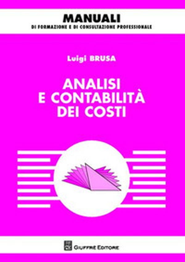Analisi e contabilità dei costi - Librerie.coop Analisi e contabilità dei costi - Librerie.coop