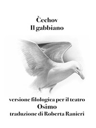 Il gabbiano. Versione filologica per il teatro - Librerie.coop