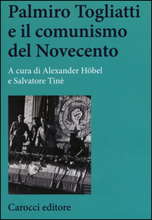 Palmiro Togliatti e il comunismo del Novecento - Librerie.coop Palmiro Togliatti e il comunismo del Novecento - Librerie.coop