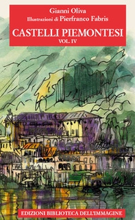 Castelli piemontesi - Vol. 4 - Librerie.coop