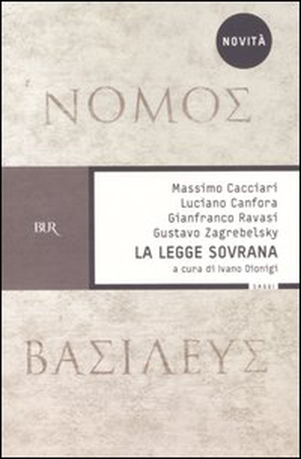 La legge sovrana. Nomos basileus - Librerie.coop La legge sovrana. Nomos basileus - Librerie.coop