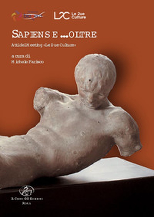 Sapiens e...oltre. Atti del meeting «Le due culture» - Librerie.coop Sapiens e...oltre. Atti del meeting «Le due culture» - Librerie.coop