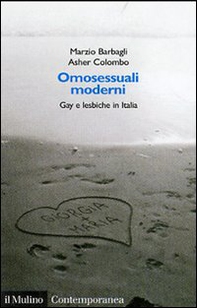 Omosessuali moderni. Gay e lesbiche in Italia - Librerie.coop