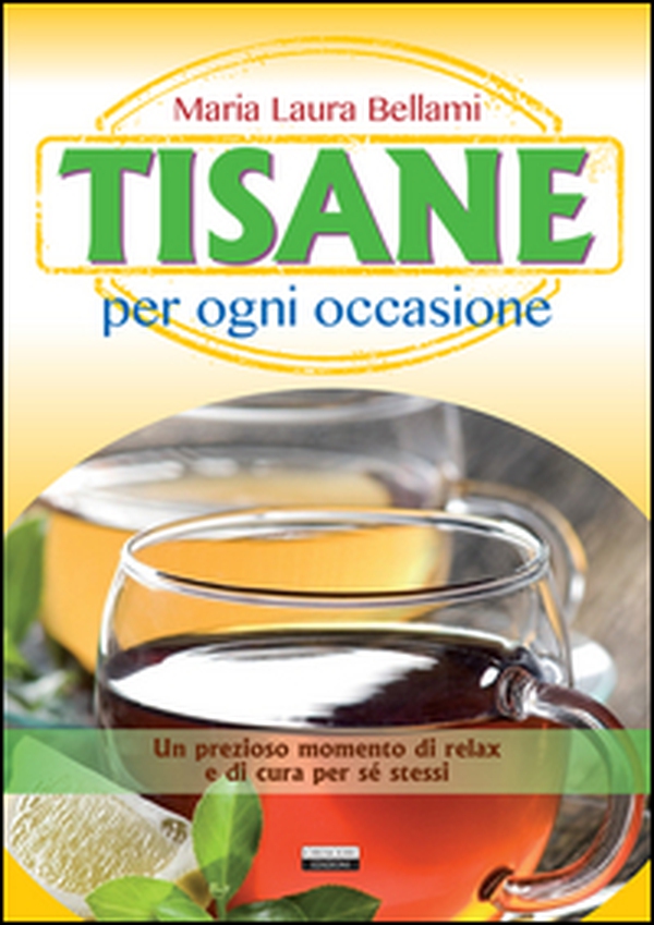 Tisane per ogni occasione - Librerie.coop Tisane per ogni occasione - Librerie.coop