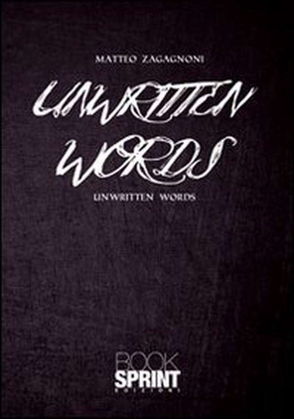 Unwritten Words - Librerie.coop Unwritten Words - Librerie.coop