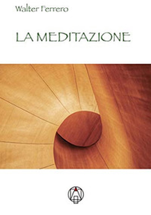 La meditazione - Librerie.coop La meditazione - Librerie.coop